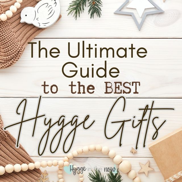 10 Creative Hygge Gifts for Best Friends